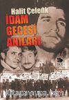İdam Gecesi Anıları