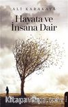 Hayata ve İnsana Dair