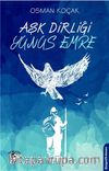 Aşk Dirliği Yunus Emre