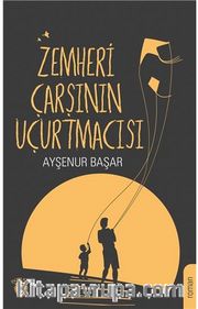 Zemheri Çarşının Uçurtmacısı