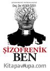 Şizofrenik Ben