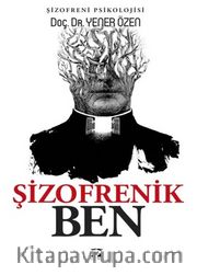 Şizofrenik Ben