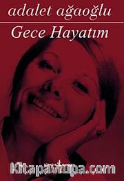 Gece Hayatım (Ciltli)