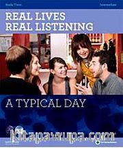 Real Lives, Real Listening: A Typical Day+CD  B1-B2 Intermediate