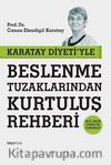 Karatay Diyeti'yle Beslenme Tuzaklarından Kurtuluş Rehberi