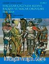 Haçlılar Çağında Bizans, Balkan ve Macar Orduları