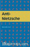 Anti-Nietzsche