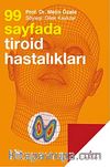 99 Sayfada Tiroid Hastalıkları