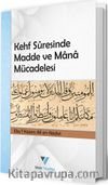 Kehf Suresinde Madde ve Mana Mücadelesi 