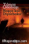 Hoşça kal Diyarbakır