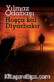 Hoşça kal Diyarbakır