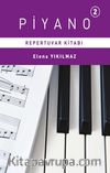 Piyano 2. Bölüm Repertuvar Kitabı 