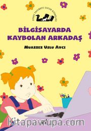 Bilgisayarda Kaybolan Çocuk
