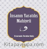 İnsanın Yaratılış Mahiyeti
