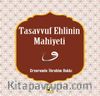 Tasavvuf Ehlinin Mahiyeti