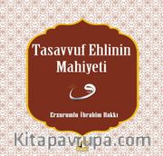 Tasavvuf Ehlinin Mahiyeti