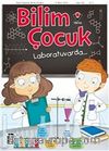 Bilim Çocuk Dergisi Sayı: 255 Mart 2019