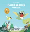 Flying Around The World (İngilizce Sesli Hikaye)