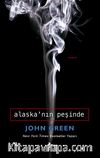 Alaska'nın Peşinde (Ciltli)
