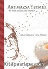Artmazsa Yetmez & Bir Sökeli Anısına Söke'li Tarifler