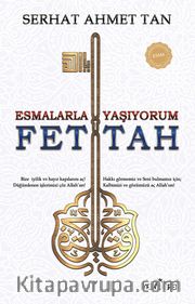 Esmalarla Yaşıyorum - Ya Fettah