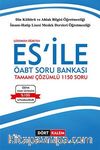 Dört Kalem ES’İLE ÖABT Din Kültürü ve Ahlak Bilgisi Çözümlü Soru Bankası 
