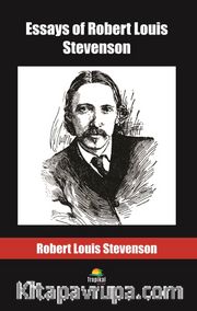 Essays of Robert Louis Stevenson