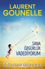 Sana Özgürlük Vadediyorum