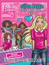 Barbie Süper Havalı Çıkartmalı Boyama Kitabı