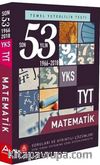 YKS TYT Matematik Son 53 Yılın Çıkmış Soruları ve Ayrıntılı Çözümleri