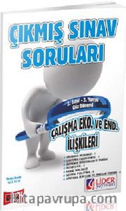 AÖF 2. Sınıf Güz Dönemi 3. Yarıyıl Çalışma Ekonomisi ve Endüstri İlişkileri Çıkımış Sınav Soruları (AF-623-CKO)