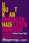 Unutkan Erkekler, 