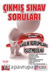 AÖF 1. Sınıf 1. Yarıyıl Güz Dönemi Sağlık Kurumları İşletmeciliği  Çıkmış Sınav Soruları (Kod:AF-611-SK)