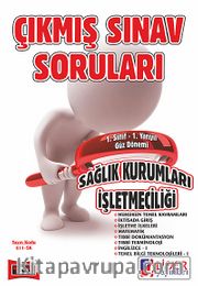 AÖF 1. Sınıf 1. Yarıyıl Güz Dönemi Sağlık Kurumları İşletmeciliği  Çıkmış Sınav Soruları (Kod:AF-611-SK)