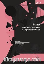 İlahiyat Alanında  Araştırma ve Değerlendirmeler 
