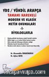 YDS - YÖKDİL Arapça Tamamı Harekeli  Modern ve Klasik  Metin Okumaları 1 & Diyaloglarla