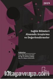 Sağlık Bilimleri Alanında Araştırma ve Değerlendirmeler 