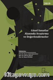 Güzel Sanatlar Alanında Araştırma ve Değerlendirmeler