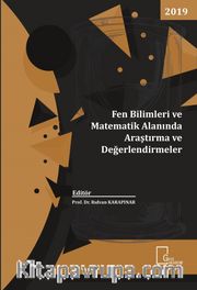 Fen Bilimleri ve Matematik Alanında Araştırma ve  Değerlendirmeler