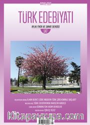 Türk Edebiyatı Aylık Fikir ve Sanat Dergisi Sayı: 547 Mayıs 2019