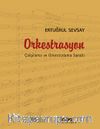 Orkestrasyon (Karton Kapak) & Çalgılama ve Orkestralama Sanatı