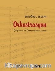 Orkestrasyon (Karton Kapak) <br /> Çalgılama ve Orkestralama Sanatı