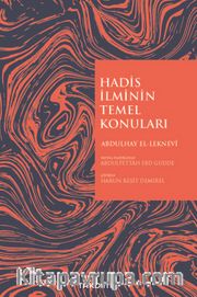 Hadis İlminin Temel Konuları