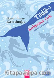 Kalgançı Çak - Kalacak Olan Çağ / Tilda -1