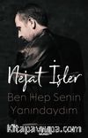 Ben Hep Senin Yanındaydım