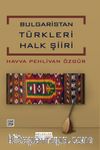 Bulgaristan Türkleri Halk Şiirleri