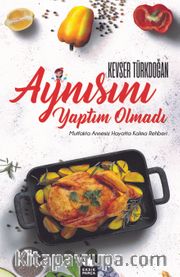 Aynısını Yaptım Olmadı 
