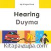 Hearing - Duyma / My Bilingual Book