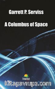A Columbus of Space