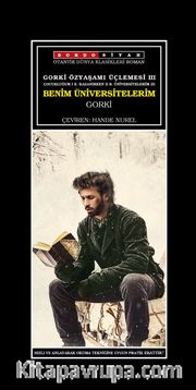 Gorki Özyaşamı Üçlemesi 3 / Benim Üniversitelerim